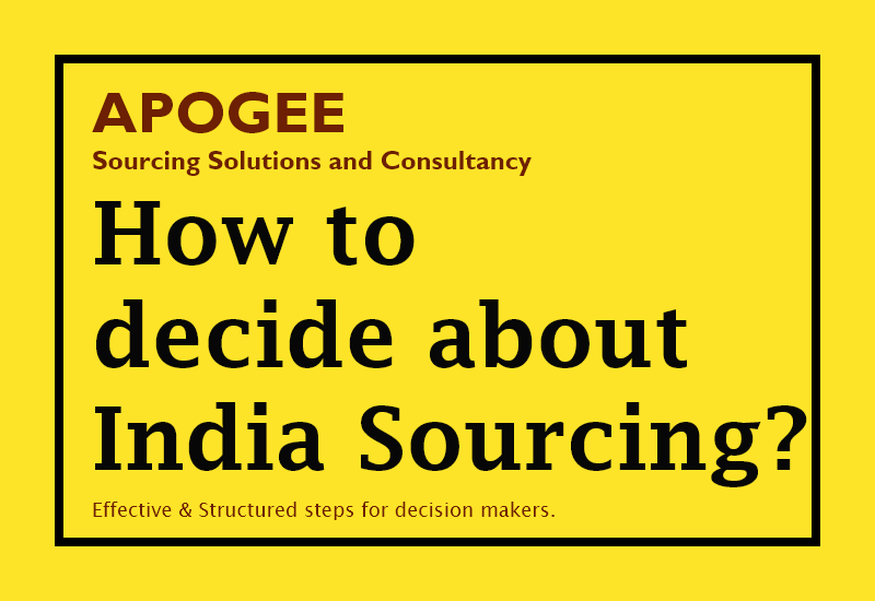 How to decide about India Sourcing?