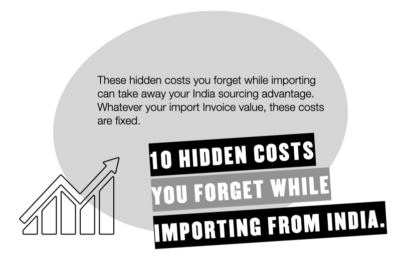 10 Hidden Costs You Forget While Importing from India