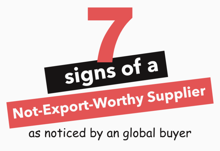 Signs of a Not-Export-Worthy Supplier
